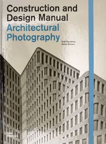 Hausberg A., Simons A. Architectural Photography (Хаусберг А., Симонс А. Архитектурная фотография. Практическое пособие) | (DOM, мягк.)