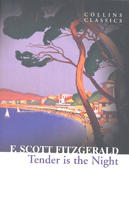 Fitzgerald F. S. Tender is the Night | (CollinsClassic, мягк.)