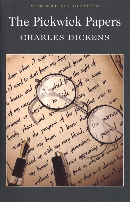 Dickens C. The pickwick papers | (Wordsworth, мягк.)
