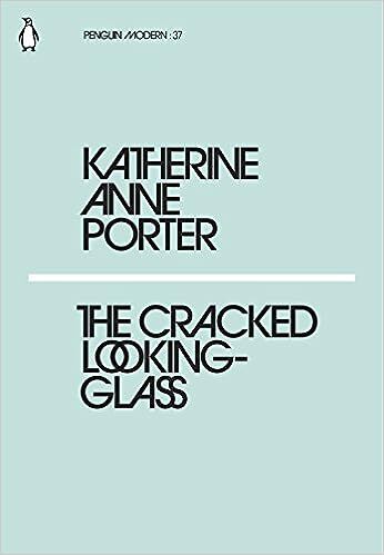 Porter K. A. The Cracked Looking-Glass | (Penguin, PenguinModern, мягк.)