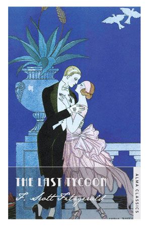 Fitzgerald F. S. The last tycoon | (Alma, клап.)
